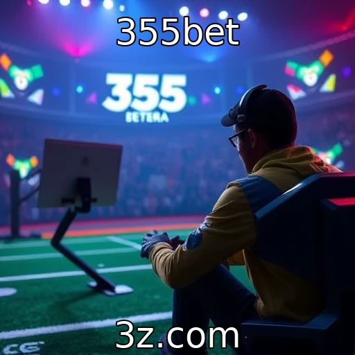 355bet Apostas Esportivas: Tendências que Estão Transformando o Mercado Brasileiro